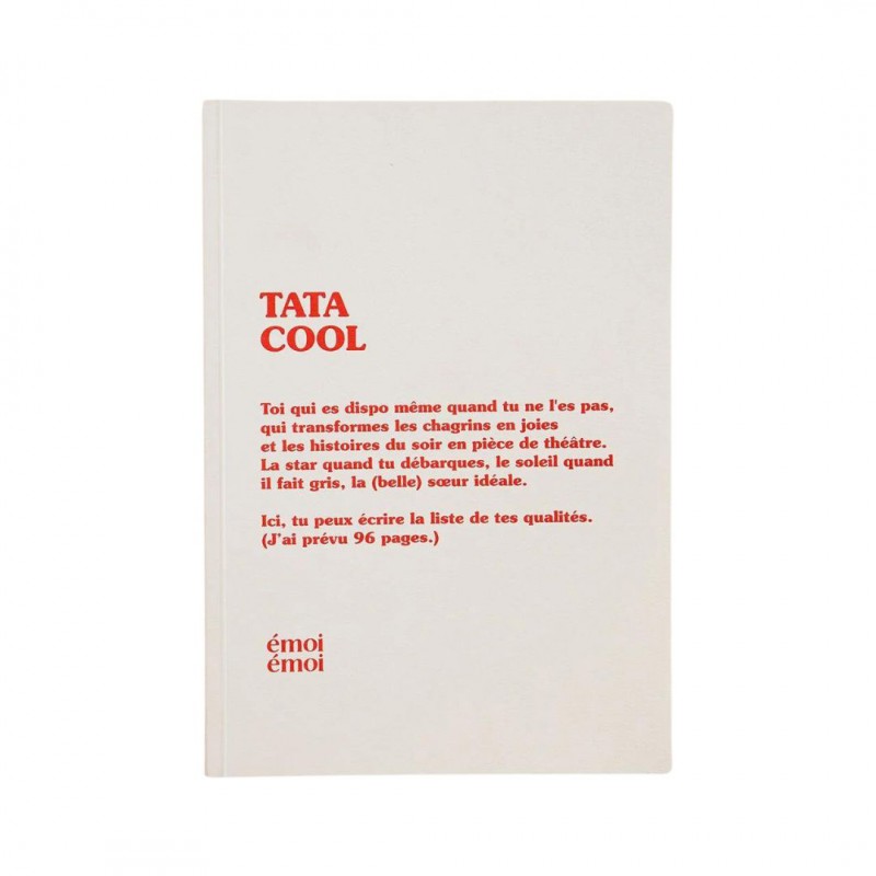 Emoi Emoi - Carnet Tata cool Voir la slide Emoi Emoi - Carnet Tata cool
