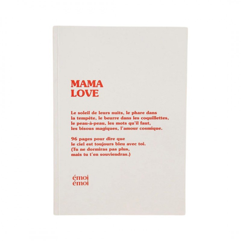 Emoi Emoi - Carnet Mama love Voir la slide Emoi Emoi - Carnet Mama love