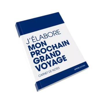 Carnet de notes non ligné Atypyk - J'élabore mon prochain grand voyage - 128 pages, format 10x14 cm