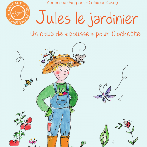 Livre Jules le Jardinier Livre Jules le Jardinier