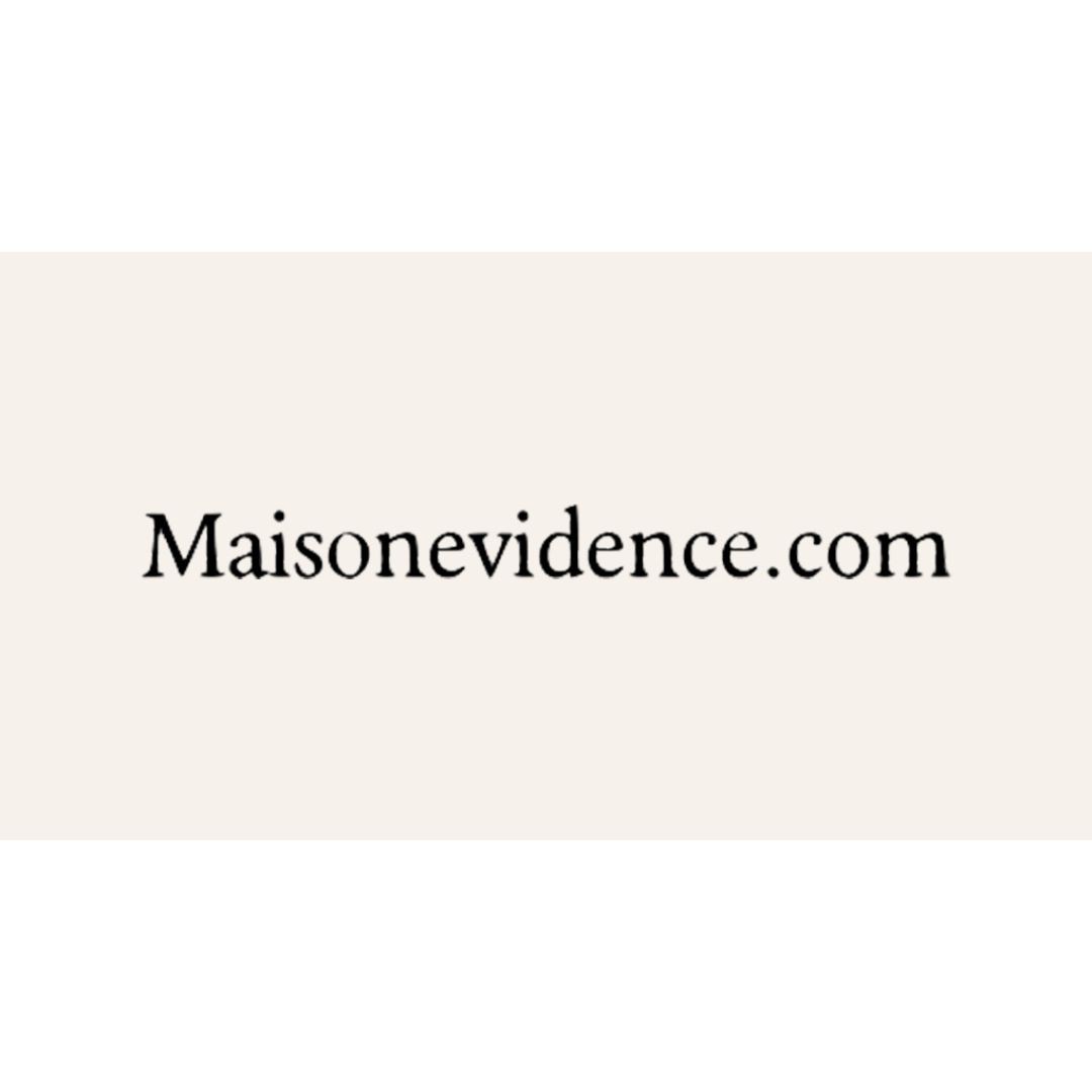 Maison Evidence 